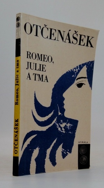 Romeo, Julie a tma