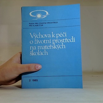 Výchova k péči o životní prostředí na mateřských školách