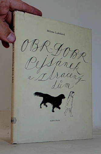 Obr bobr, pejsánek a ztracený dům