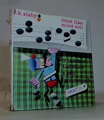 O Ládíčkovi Ladičkovi a pěti princeznách