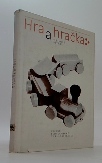 Hra a hračka v životě dítěte