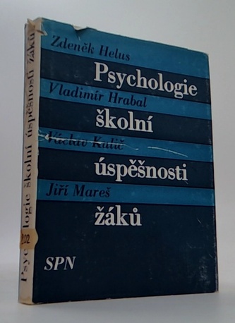 Psychologie školní úspěšnosti žáků