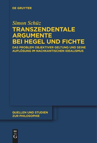 Transzendentale Argumente bei Hegel und Fichte