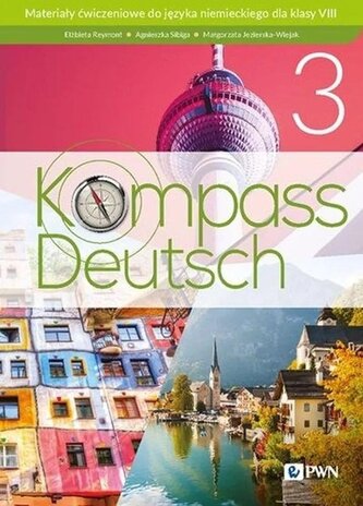 Kompass Deutsch 3 ćwiczenia SP8 Kompass Deutsch 3 ćwiczenia SP8