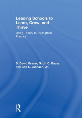 Leading Schools to Learn, Grow, and Thrive