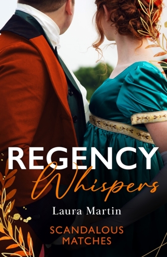Regency Whispers: Scandalous Matches
