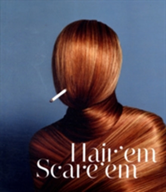 Hair'em Scare'em