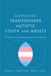 Supporting Transgender Autistic Youth and Adults