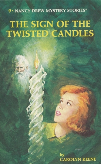Nancy Drew 09: the Sign of the Twisted Candles Nancy Drew 09: the Sign of the Twisted Candles