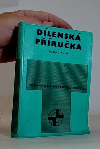Dílenská příručka-technické příručky práce