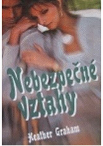 Nebezpečné vztahy