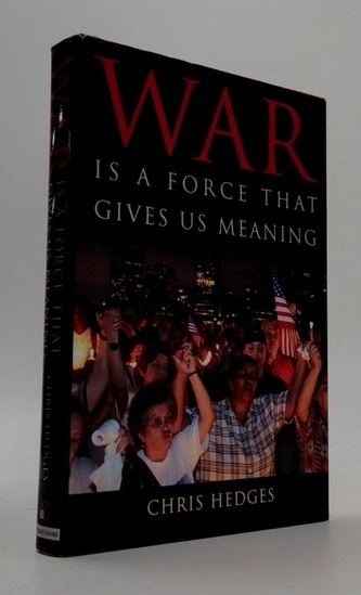 War Is a Force That Gives Us Meaning