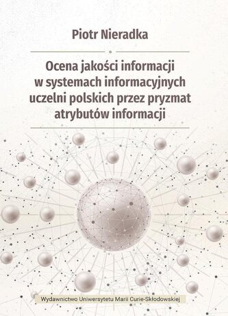 Ocena jakości informacji w systemach.. Ocena jakości informacji w systemach..