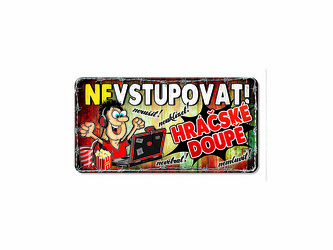 Nekupto Plechová cedulka Hráčské doupě