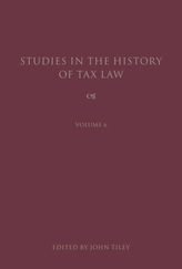 Studies in the History of Tax Law, Volume 6
