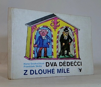 Dva dědečci z dlouhé míle