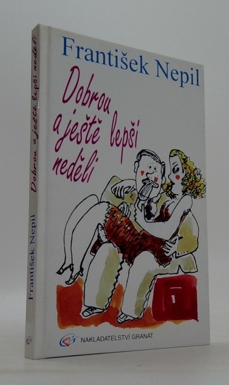 Dobrou a ještě lepší neděli