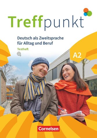 Treffpunkt. Deutsch als Zweitsprache in Alltag & Beruf A2. Gesamtband - Testheft mit Audios online