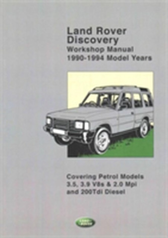 Land Rover Discovery Workshop Manual 1990-1994 Model Years