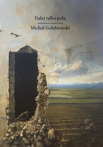 Dalej tylko pola Dalej tylko pola