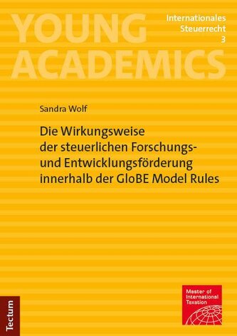 Die Wirkungsweise der steuerlichen Forschungs- und Entwicklungsförderung innerhalb der GloBE Model Rules