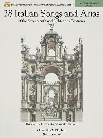 28 Italian Songs & Arias of the 17th and 18th Centuries - Medium Low Voice