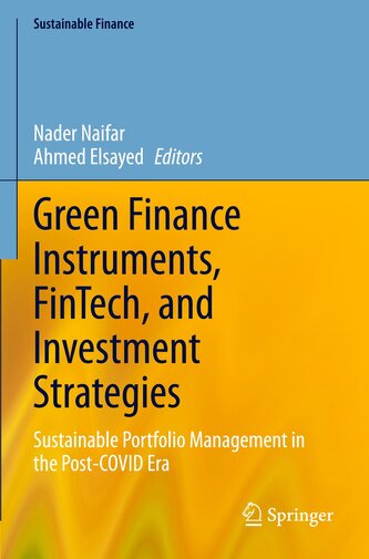 Green Finance Instruments, FinTech, and Investment Strategies