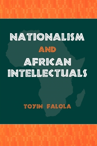 Nationalism and African Intellectuals Nationalism and African Intellectuals