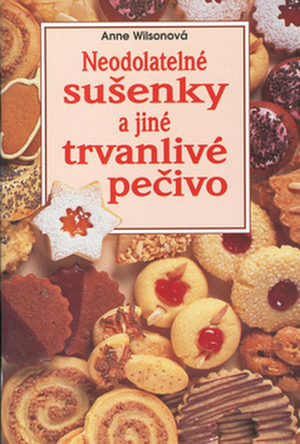 Neodolatelné sušenky a jiné trvanlivé pečivo