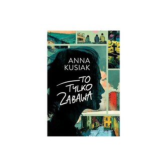 To tylko zabawa