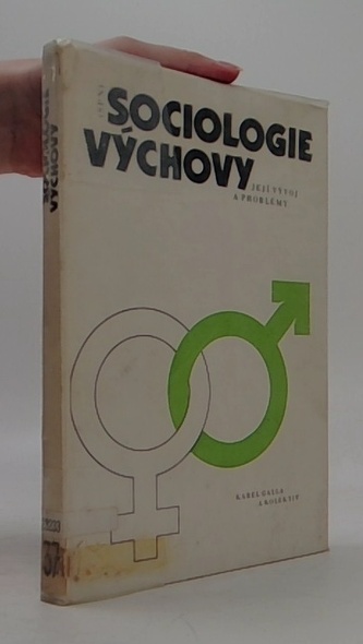 Sociologie výchovy - její vývoj a problémy