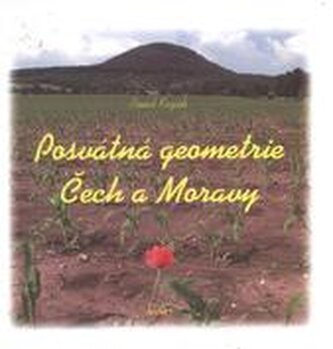 Posvátná geometrie Čech a Moravy