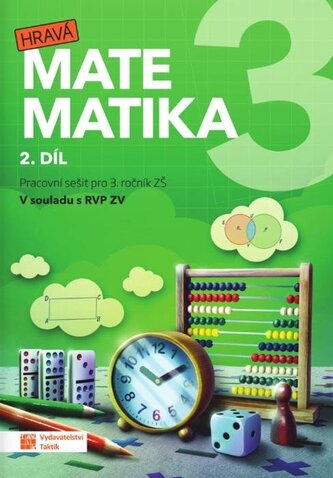 Hravá matematika 3 - přepracované vydání - pracovní sešit - 2. díl