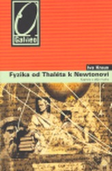 Fyzika od Thaléta k Newtonovi