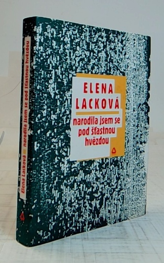 Narodila jsem se pod šťastnou hvězdou