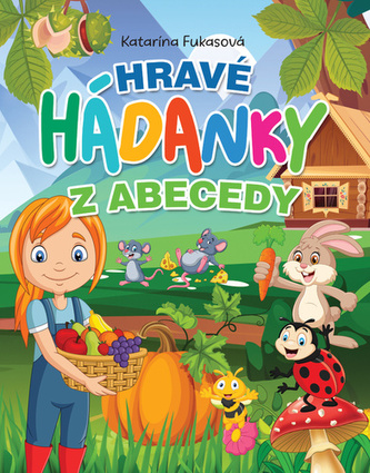 Hravé hádanky z abecedy Hravé hádanky z abecedy