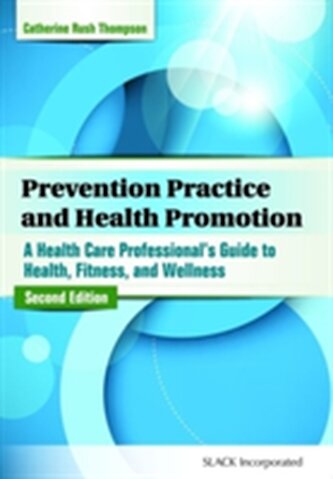 Prevention Practice and Health Promotion Prevention Practice and Health Promotion