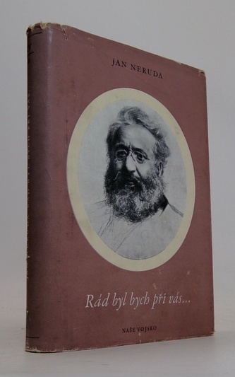 Rád byl bych při vás...