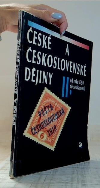 České a československé dějiny II. od roku 1790 do současnosti
