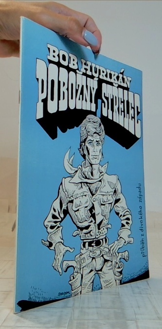 Bob Hurikán - Návrat pobožného střelce