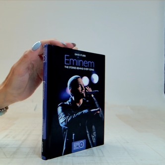 Eminem: The Stories Behind Every Song