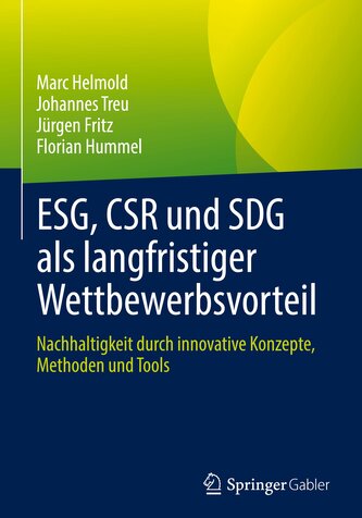 ESG, CSR und SDG als langfristiger Wettbewerbsvorteil