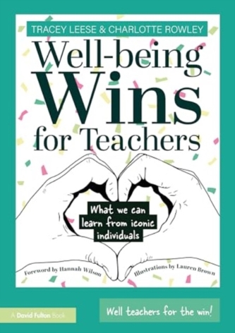 Well-being Wins for Teachers Well-being Wins for Teachers