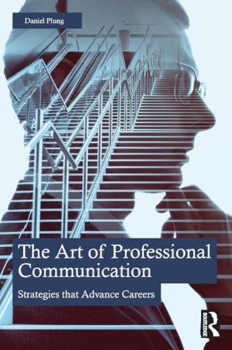 The Art of Professional Communication