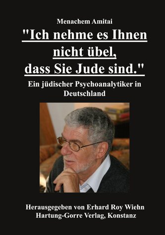 "Ich nehme es Ihnen nicht übel, dass Sie Jude sind."