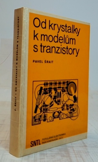 Od krystalky k modelům s tranzistory