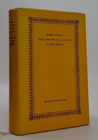 Tom Sawyer na cestách a jiné prózy