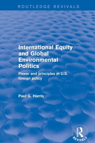 Revival: International Equity and Global Environmental Politics (2001)