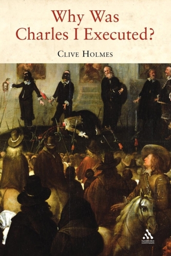 Why Was Charles I Executed? Why Was Charles I Executed?