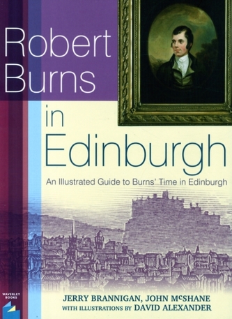 Robert Burns in Edinburgh Robert Burns in Edinburgh